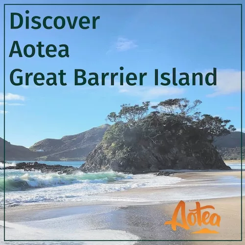 Visit Aotea, Great Barrier Island