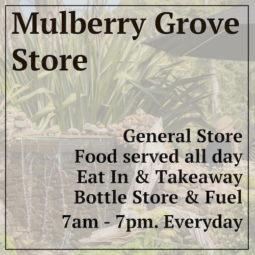 Mulberry Grove Store, 7a-7p Daily, 364 Days a Year.