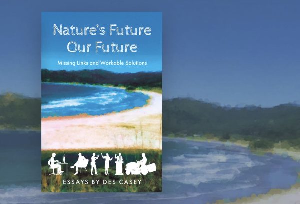 Des Casey's "Nature's Future Our Future" encourages readers to reconnect with the natural world and take action to protect it. Photo / DesCasey.com