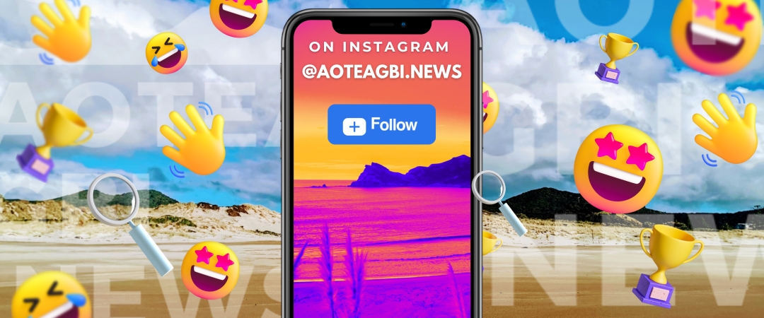 Follow us on Instagram @aoteagbi.news for all things Aotea!